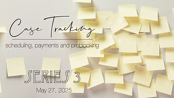 Series 3 promo graphic for Case Tracking: scheduling, payments and preblocking.